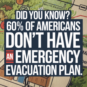 How to Prepare for Emergency Evacuations and Stay Safe